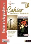 Cahier de cours et d'activits Histoire Gographie - EMC Term Bac Pro